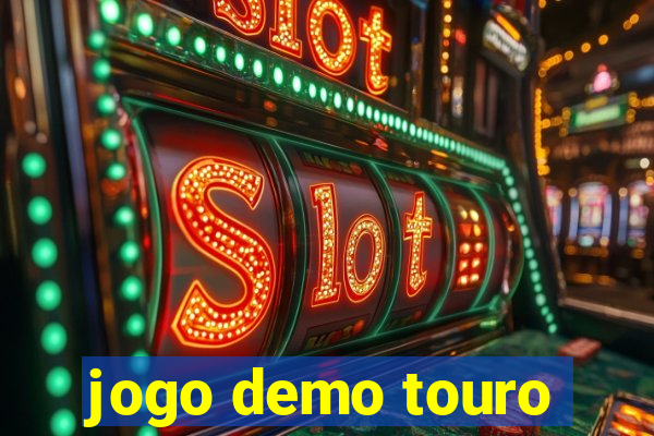 jogo demo touro